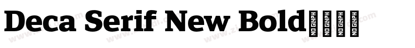 Deca Serif New Bold字体转换